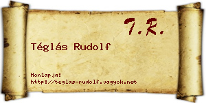 Téglás Rudolf névjegykártya